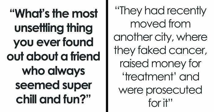 33 Folks Who Believed Their Friends Were Just “Nice Peeps,” Until Some Discovery Proved The Opposite