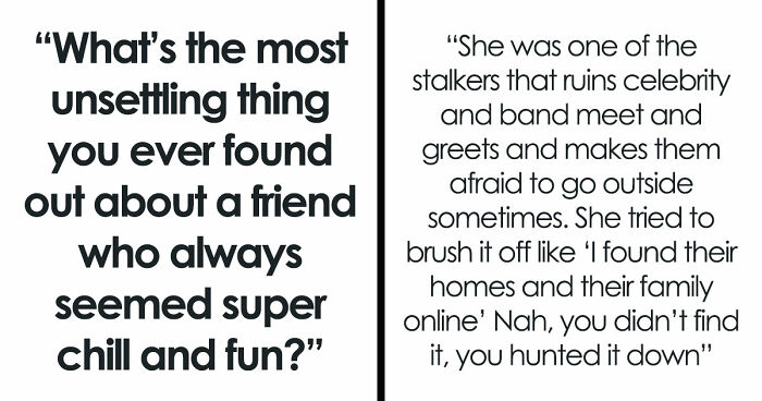 33 Folks Who Believed Their Friends Were Just “Nice Peeps,” Until Some Discovery Proved The Opposite