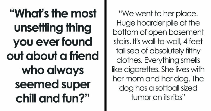 33 Folks Who Believed Their Friends Were Just “Nice Peeps,” Until Some Discovery Proved The Opposite