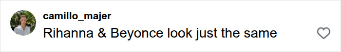 A comment about Rihanna and Beyonce looking the same in a viral video of celebrities removing their masks, sparking a debate about natural beauty.
