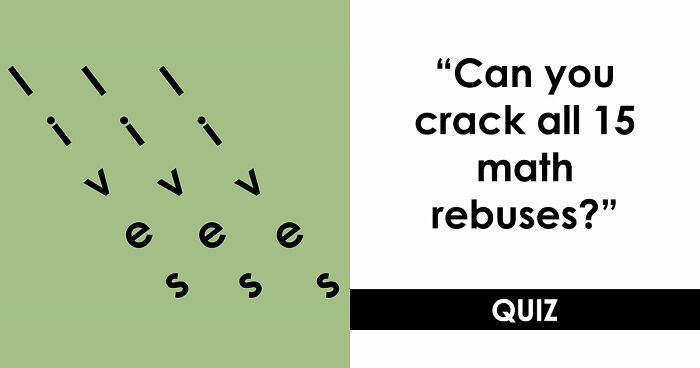 “What Is The Meaning Of ‘GR8’?”: Test Your Brain With These 15 Math Rebus Puzzles