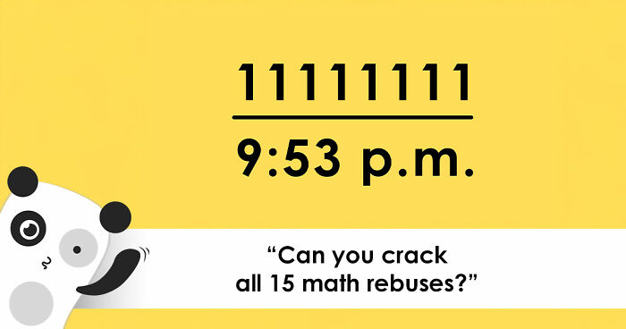“What Is The Meaning Of ‘GR8’?”: Test Your Brain With These 15 Math Rebus Puzzles