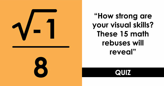 “What Is The Meaning Of ‘GR8’?”: Test Your Brain With These 15 Math Rebus Puzzles