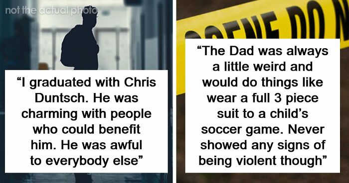 “Wouldn’t Hurt A Fly”: From Bundy And Dahmer To A Guy Who Lived Next Door, Here’s What 59 Killers Were Really Like