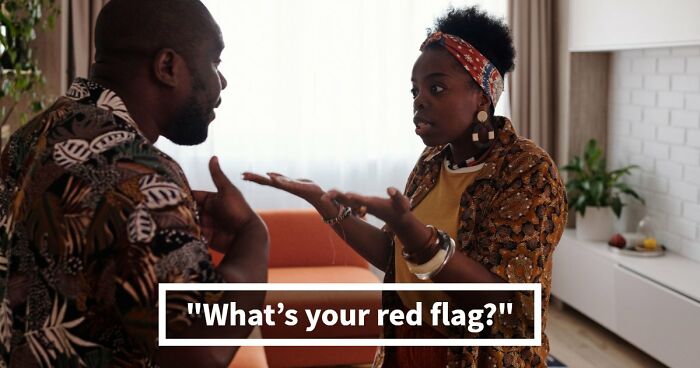 “I Don’t Have A Red Flag”: 27 Questions That Will Probably Prove You Wrong