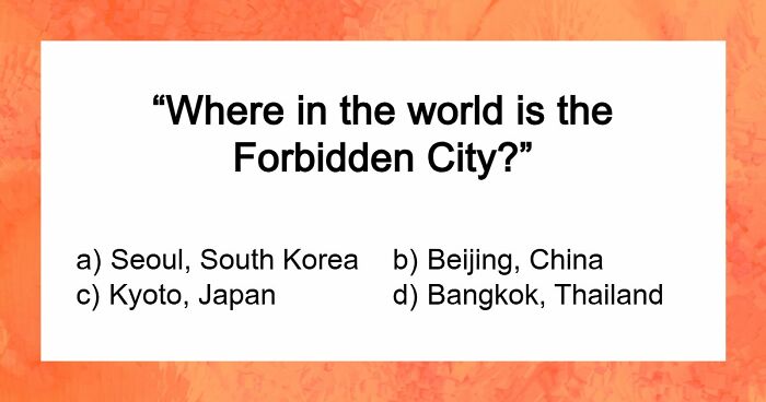 “Are You A Geography Genius?”: Identify The Location Of These 19 Famous Places To Prove It