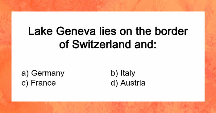 “Are You A Geography Genius?”: Identify The Location Of These 19 Famous Places To Prove It
