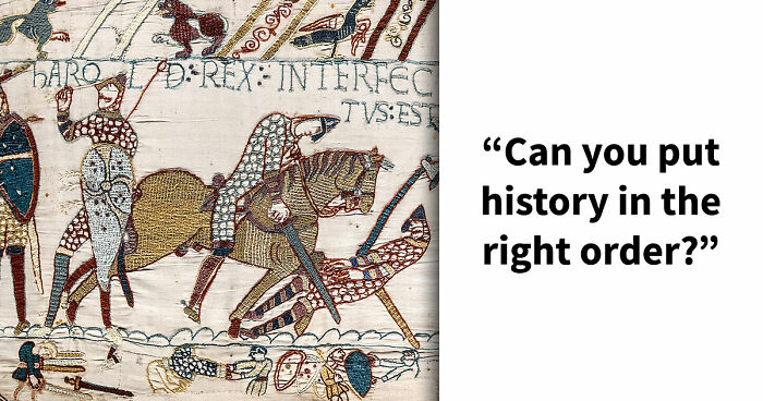 Prove Your History Knowledge Is Above Average By Identifying All 18 Famous Events That Came First
