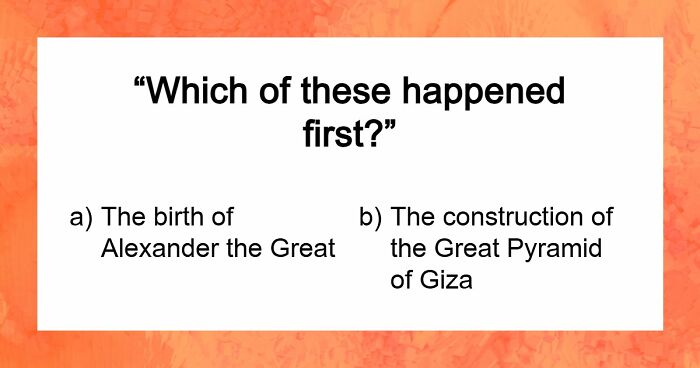 Prove Your History Knowledge Is Above Average By Identifying All 18 Famous Events That Came First