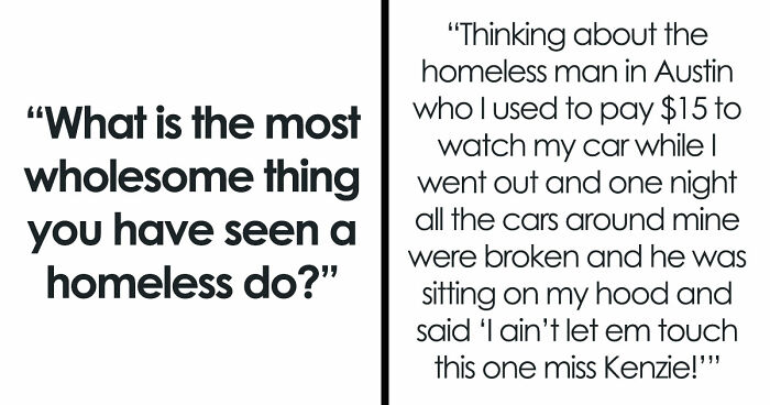 50 Life-Affirming Stories About Homeless People, Proving That Kindness And Love Overcome Everything