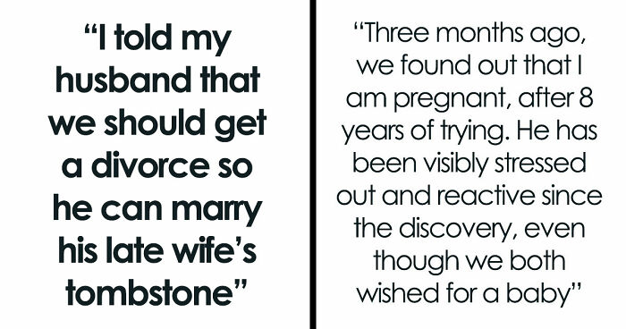 Pregnant Woman Asks Husband For Divorce After He Starts Grieving His Late Ex And Disappearing For Hours