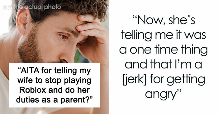 Woman Dares To Call Husband A Jerk For Exploding At Her After Her Gaming Problem Affected Their Son
