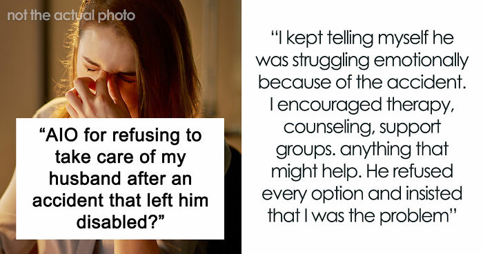 Wife Tries To Be Understanding Of Her Disabled Husband But Finally Has Enough Of Him