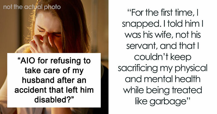 Wife Tries To Be Understanding Of Her Disabled Husband But Finally Has Enough Of Him