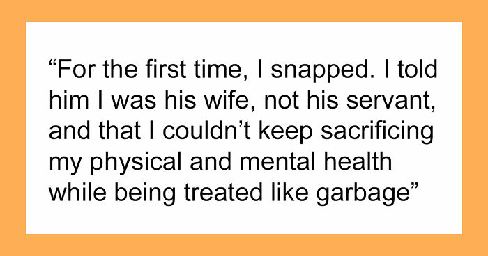 Wife Tries To Be Understanding Of Her Disabled Husband But Finally Has Enough Of Him