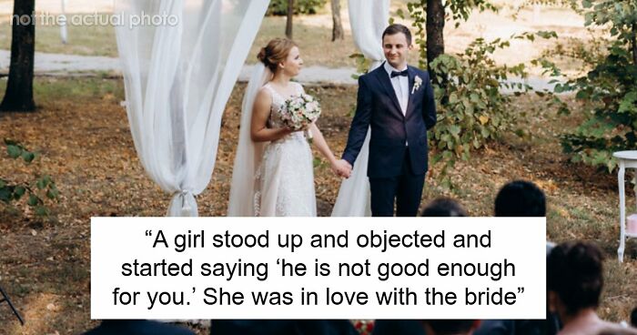 People Thought Wedding Objections Only Happened In Movies Until They Witnessed One With Their Own Eyes
