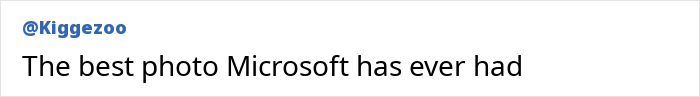 User calls the photo the best Microsoft image ever taken User calls the photo the best Microsoft image ever taken