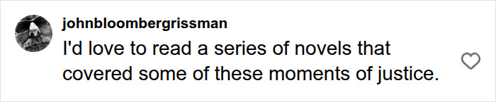 Comment expressing interest in novels about moments of justice in marriage issues Comment expressing interest in novels about moments of justice in marriage issues
