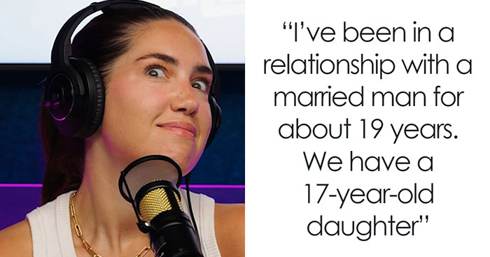 Woman Wants Advice About Her 19-Year Affair With Best Friend’s Husband, Thinks She’s The Victim