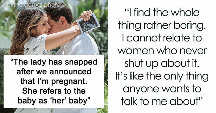“Refers To The Baby As ‘Her’ Baby”: MIL Loses Her Mind When She Finds Out She’s Getting A Grandchild