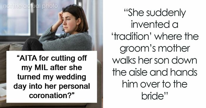MIL Acts Like She’s The One Marrying Her Own Son, Can’t Believe People Are Disgusted