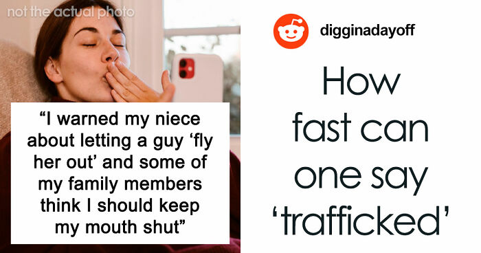 Uncle Hears One Detail About Niece’s Long-Distance Boyfriend, Starts Asking Important Questions