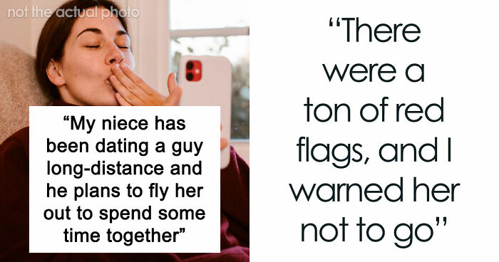 Uncle Hears One Detail About Niece’s Long-Distance Boyfriend, Starts Asking Important Questions
