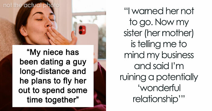 Uncle Hears One Detail About Niece’s Long-Distance Boyfriend, Starts Asking Important Questions