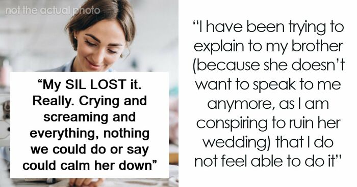 Woman Is In A Lose-Lose Situation When SIL Asks To Make Her An Elaborate Wedding Dress
