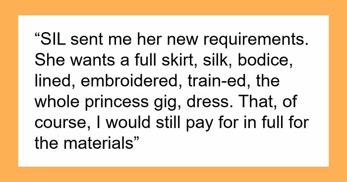 Woman Is In A Lose-Lose Situation When SIL Asks To Make Her An Elaborate Wedding Dress