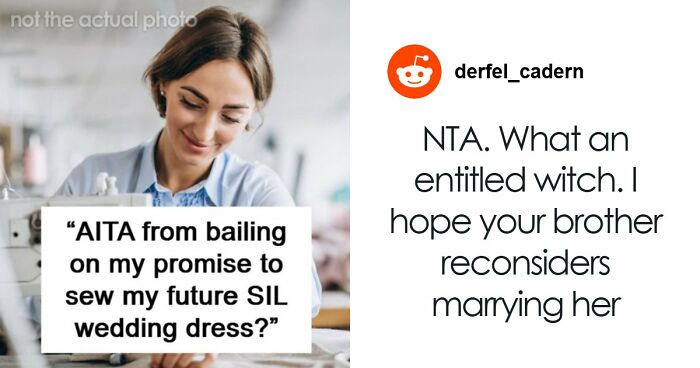 Woman Is In A Lose-Lose Situation When SIL Asks To Make Her An Elaborate Wedding Dress