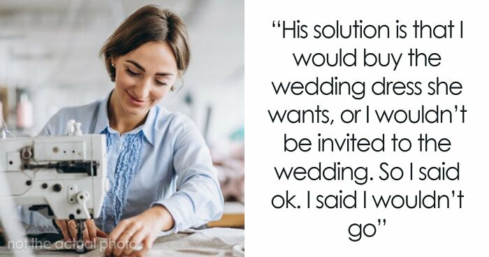 Woman Is In A Lose-Lose Situation When SIL Asks To Make Her An Elaborate Wedding Dress