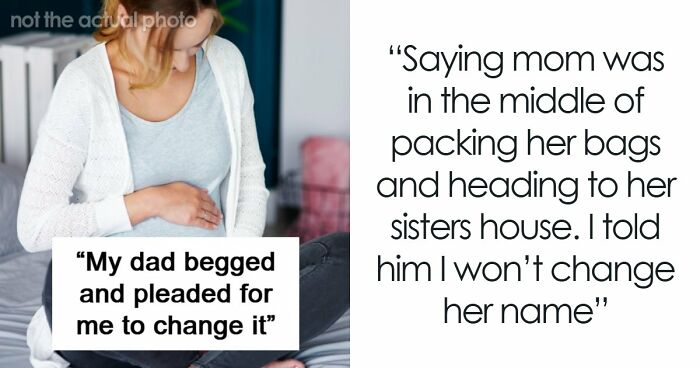 Woman Finds Out The Name She Gave Her Baby Has A Bad History In Her Family, Refuses To Change It