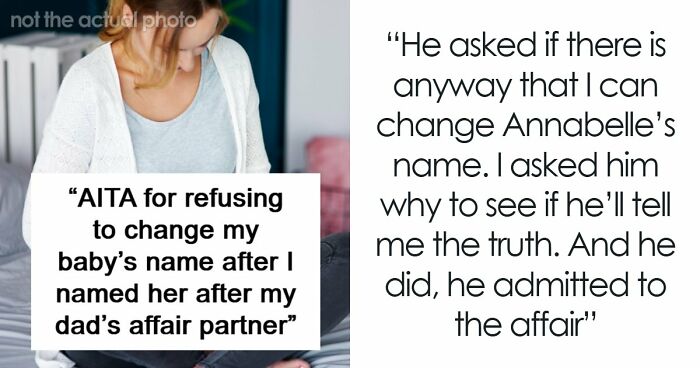Woman Finds Out The Name She Gave Her Baby Has A Bad History In Her Family, Refuses To Change It