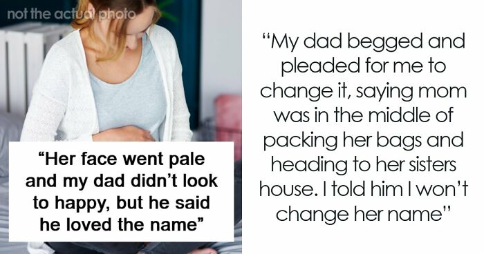 Woman Finds Out The Name She Gave Her Baby Has A Bad History In Her Family, Refuses To Change It