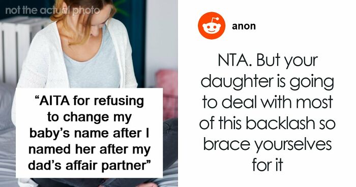 Woman Finds Out The Name She Gave Her Baby Has A Bad History In Her Family, Refuses To Change It