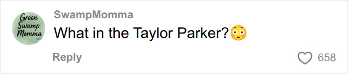 A comment asking What in the Taylor Parker? about a best friend who digitally kidnapped her daughter.