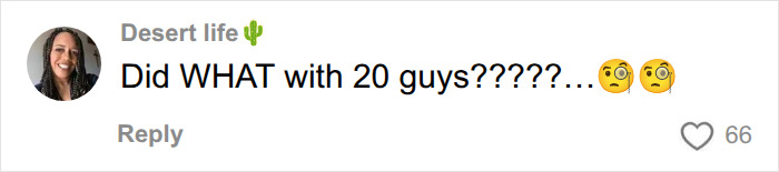 A user comment on social media questions the Backdoor Challenge, asking Did WHAT with 20 guys?????.