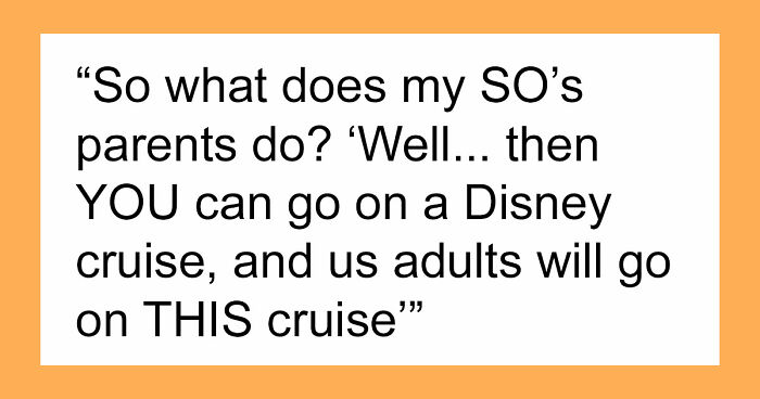 Guy Gains Newfound Respect For Partner’s Selfish Parents After They Put Their Daughter In Her Place