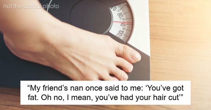 “Still Not Sure If That Was A Dig Or A Compliment”: 56 Unhinged Comments Women Received About Their Bodies