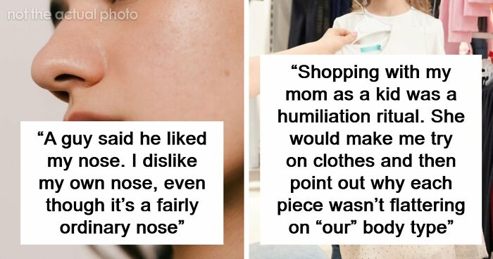 “Still Not Sure If That Was A Dig Or A Compliment”: 56 Unhinged Comments Women Received About Their Bodies