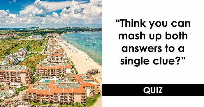 Prove Your General Knowledge Skills In This 14-Question Word Mashups Quiz