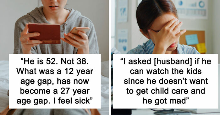 “I Feel Sick To My Stomach”: 43 Men Who Deserved The Title Of The Worst Partner Of The Month This May