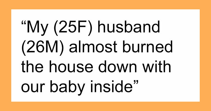 “I Feel Sick To My Stomach”: 43 Men Who Deserved The Title Of The Worst Partner Of The Month This May