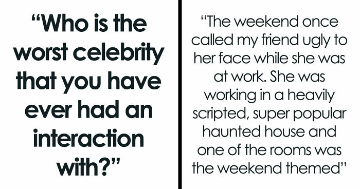 35 Celebrity Encounters That Were Genuinely Disappointing, Proving You Shouldn’t Meet Your Heroes