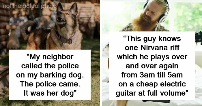 34 True Stories About Neighbors From Hell Making Every Single Day A Hassle
