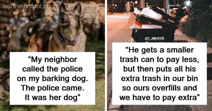 34 True Stories About Neighbors From Hell Making Every Single Day A Hassle