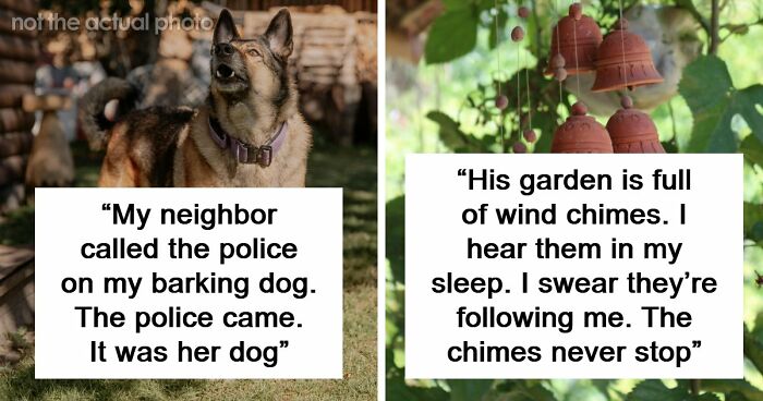 34 True Stories About Neighbors From Hell Making Every Single Day A Hassle