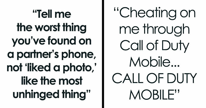 53 Of The Worst Things People Found On Their Partners Phone