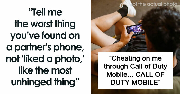 53 Of The Worst Things People Found On Their Partners Phone
